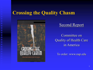 Crossing the Quality Chasm Second Report Committee on Quality of Health Care