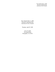 Wm. Donald Tabor Jr., DDS Tidewater Libertarian Party Americans for Fair Taxation