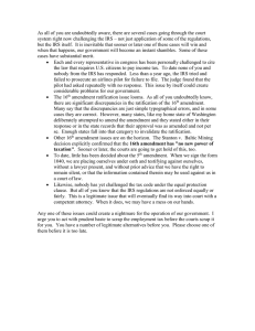 As all of you are undoubtedly aware, there are several... system right now challenging the IRS – not just application...