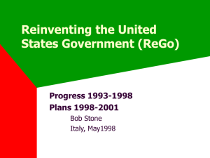 Reinventing the United States Government (ReGo) Progress 1993-1998 Plans 1998-2001