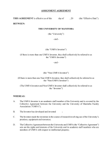 ASSIGNMENT AGREEMENT THIS AGREEMENT BETWEEN: THE UNIVERSITY OF MANITOBA