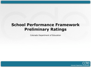 School Performance Framework Preliminary Ratings Colorado Department of Education