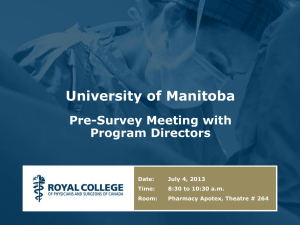 University of Manitoba Pre-Survey Meeting with Program Directors Date: