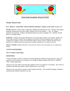 First Grade Newsletter Week of 3/14/16 Weekly Themes/Units: