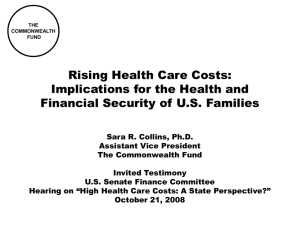 Rising Health Care Costs: Implications for the Health and