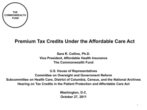Premium Tax Credits Under the Affordable Care Act