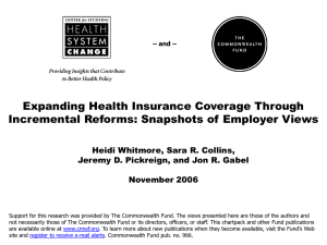 Expanding Health Insurance Coverage Through Incremental Reforms: Snapshots of Employer Views