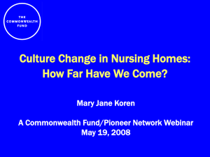 Culture Change in Nursing Homes: How Far Have We Come?