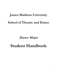 Student Handbook Dance Major James Madison University School of Theatre and Dance