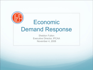 Economic Demand Response Sheldon Fulton Executive Director, IPCAA