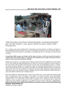 “Multi Sector Mine Action Project in District Rawalakot, Azad Jammu... Start: July 2005. Duration: 2 years. Sponsor: British Government ‘Global...