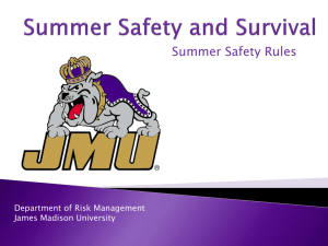 Summer Safety Rules Department of Risk Management James Madison University