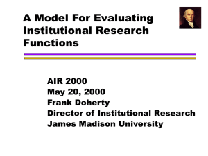 A Model For Evaluating Institutional Research Functions AIR 2000