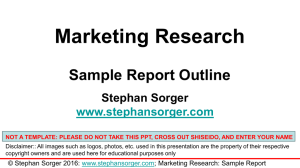 Marketing Research Sample Report Outline Stephan Sorger www.stephansorger.com