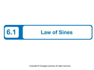 6.1 Law of Sines Copyright © Cengage Learning. All rights reserved.