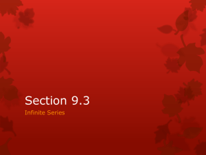 Section 9.3 Infinite Series