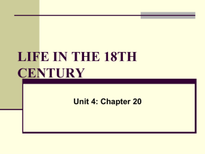 LIFE IN THE 18TH CENTURY Unit 4: Chapter 20