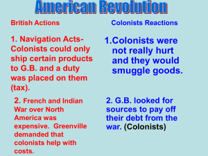 1.Colonists were not really hurt and they would smuggle goods.