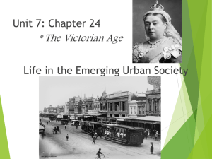 * The Victorian Age Unit 7: Chapter 24