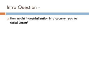 Intro Question - How might industrialization in a country lead to 