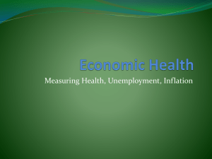 Measuring Health, Unemployment, Inflation