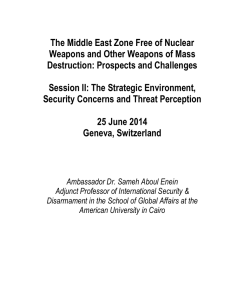 The Middle East Zone Free of Nuclear Destruction: Prospects and Challenges