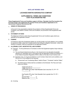 LOCKHEED MARTIN AERONAUTICS COMPANY SUPPLEMENTAL TERMS AND CONDITIONS COST PLUS INCENTIVE FEE