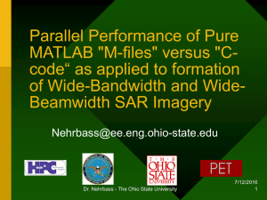 Parallel Performance of Pure MATLAB &#34;M-files&#34; versus &#34;C- of Wide-Bandwidth and Wide-