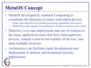 MetaOS Concept • MetaOS developed by Ambient Computing to