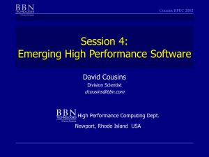 Session 4: Emerging High Performance Software David Cousins High Performance Computing Dept.