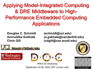Applying Model-Integrated Computing &amp; DRE Middleware to High- Performance Embedded Computing Applications