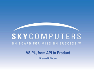VSIPL, from API to Product Sharon M. Sacco