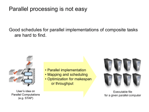 Parallel processing is not easy are hard to find. • Parallel implementation