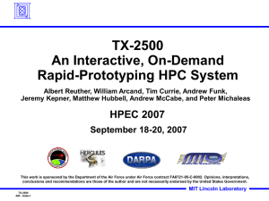 TX-2500 An Interactive, On-Demand Rapid-Prototyping HPC System