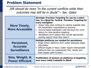 Problem Statement outcomes may still be in doubt” – Sec. Gates