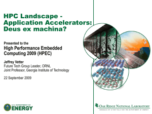 HPC Landscape - Application Accelerators: Deus ex machina? High Performance Embedded