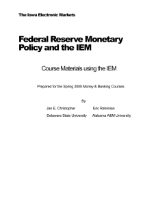 Federal Reserve Monetary Policy and the IEM Course Materials using the IEM