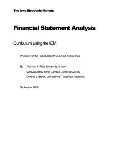 Financial Statement Analysis Curriculum using the IEM The Iowa Electronic Markets