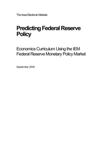 Predicting Federal Reserve Policy Economics Curriculum Using the IEM