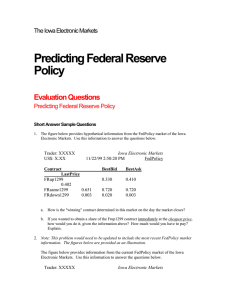Predicting Federal Reserve Policy Evaluation Questions The Iowa Electronic Markets