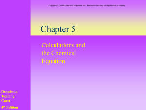Chapter 5 Calculations and the Chemical Equation