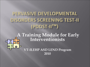 A Training Module for Early Interventionists VT-ILEHP ASD LEND Program 2010