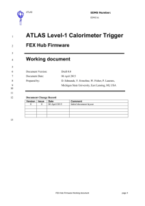 ATLAS Level-1 Calorimeter Trigger FEX Hub Firmware Working document