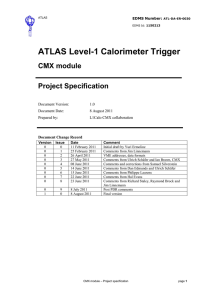 ATLAS Level-1 Calorimeter Trigger CMX module Project Specification