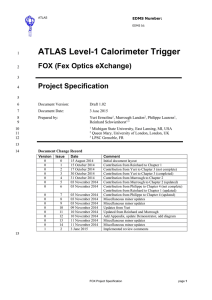 ATLAS Level-1 Calorimeter Trigger FOX (Fex Optics eXchange) Project Specification