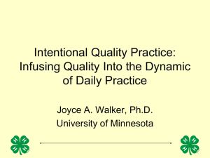 Intentional Quality Practice: Infusing Quality Into the Dynamic of Daily Practice