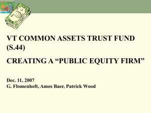 VT COMMON ASSETS TRUST FUND (S.44) CREATING A “PUBLIC EQUITY FIRM”