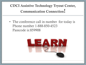 ! CDCI Assistive Technology Tryout Center, Communication Connection