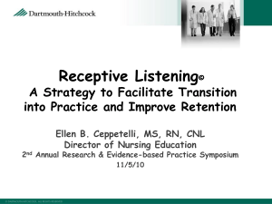 Receptive Listening A Strategy to Facilitate Transition into Practice and Improve Retention