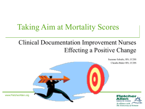 Taking Aim at Mortality Scores Clinical Documentation Improvement Nurses www.FletcherAllen.org